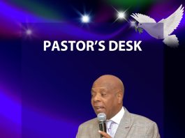 THE WORD FROM PASTOR’S DESK Pastor Ade Oluwayinka (Senior Pastor)