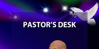 THE WORD FROM PASTOR’S DESK Pastor Ade Oluwayinka (Senior Pastor)